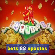 bets 88 apostas